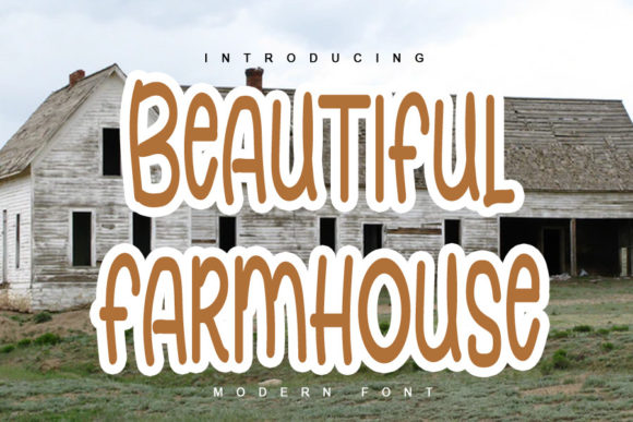Beautiful Farmhouse: A Versatile Font for Creative Branding