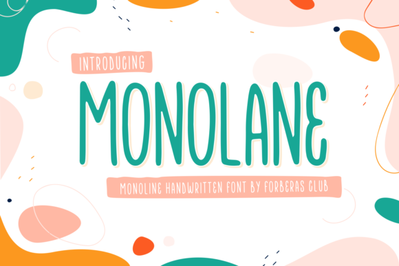 Monolane: A Handwritten Font for Engaging Brand Content