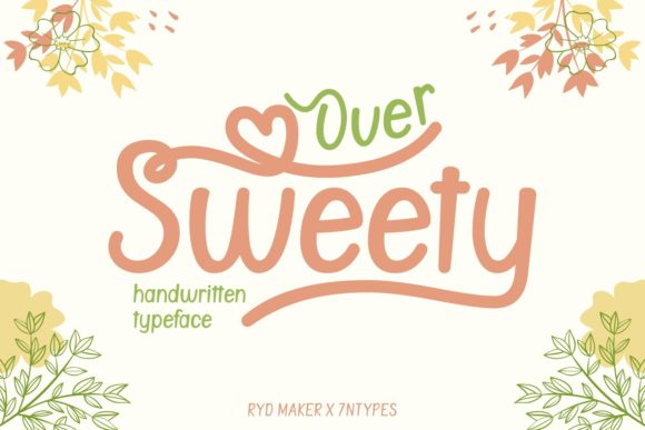 Over Sweety: A Font for Elegant Branding